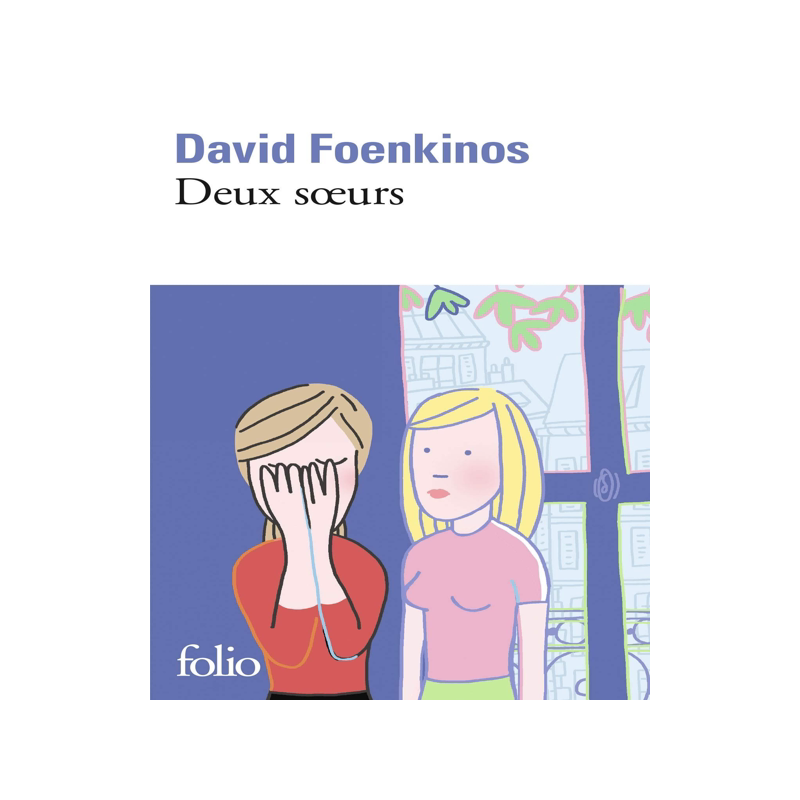 两姐妹 大卫·冯金诺斯 四大文学奖得主 Deux sœurs 法语原版 David Foenkinos