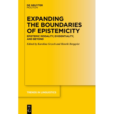 预订 Expanding the Boundaries of Epistemicity: Epistemic Modality, Evidentiality, and Beyond 9783111514239