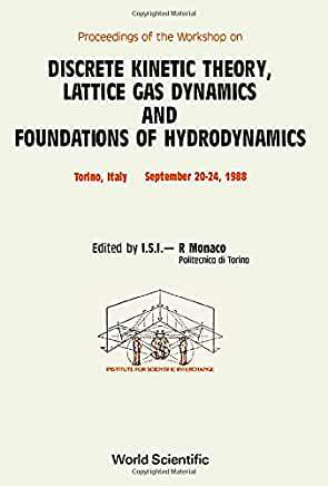 【预订】DISCRETE KINETIC THEORY, LATTICE GAS DYNAMICS AND FOUNDATIONS OF HYDRODYNAMICS - PROCEEDINGS OF THE WORKSHOP