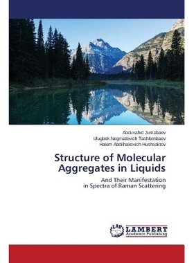 预订 Structure of Molecular Aggregates in Liquids 液体分子聚集体的结构: 9783659713514