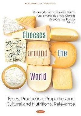 [预订]Cheeses around the World: Types, Production, Properties and Cultural and Nutritional Relevance 9781536154184