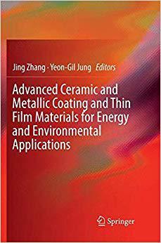 【预订】Advanced Ceramic and Metallic Coating and Thin Film Materials for Energy and Environmental Applications