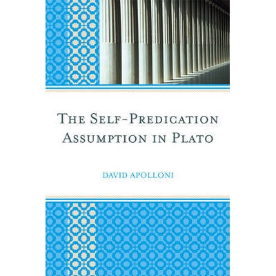 预订 The Self-Predication Assumption in Plato: 9780739144848