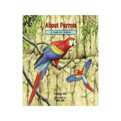 预订 []About Parrots: A Guide for Children 9781682631584