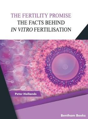 [预订]The Fertility Promise: The Facts Behind in vitro Fertilisation (IVF) 9789815040302