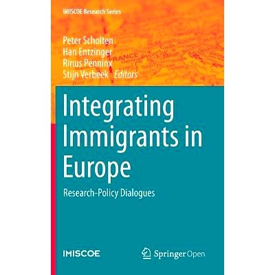 预订 Integrating Immigrants in Europe: Research-Policy Dialogues: 9783319162553