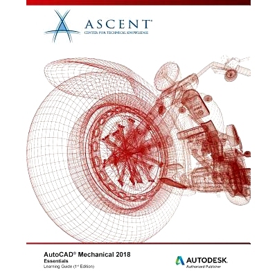预订 AutoCAD Mechanical 2018 Essentials: Autodesk Authorized Publisher: 9781946571380