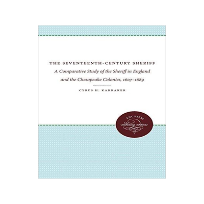 [预订]The Seventeenth-Century Sheriff 9781469644646