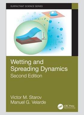 【预订】Wetting and Spreading Dynamics, Second Edition
