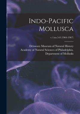 [预订]Indo-Pacific Mollusca; v.1: *-8 (1964-1967) 9781013609626
