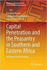 【预订】Capital Penetration and the Peasantry in Southern and Eastern Africa 9783030898236