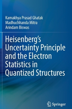 [预订]Heisenberg’s Uncertainty Principle and the Electron Statistics in Quantized Structures