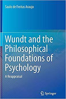 【预售】Wundt and the Philosophical Foundations of Psychology: A Reappraisal