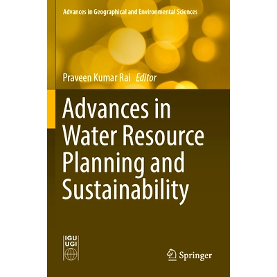 预订 Advances in Water Resource Planning and Sustainability 水资源规划与可持续发展研究进展: 9789819936625
