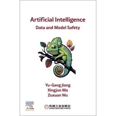 预订 Artificial Intelligence Data and Model  Security: Risks, Attacks and Defenses 人工智能数据和模型安全：风险、攻击与