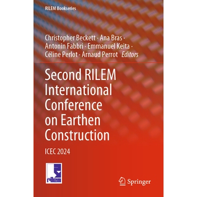 预订 Second Rilem International Conference on Earthen Construction: Icec 2024 9783031626920