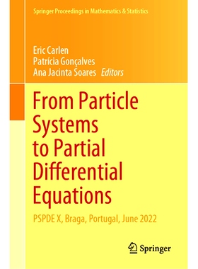 预订 From Particle Systems to Partial Differential Equations: PSPDE X, Braga, Portugal, June 2022 从粒子系统到偏微分方程