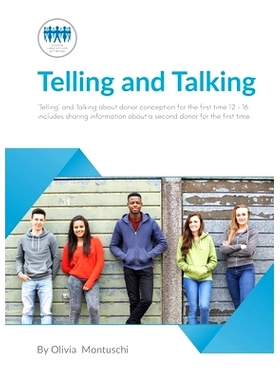 预订 Telling and Talking for the first time 12-16 Years - A Guide for Parents: 9781912886036