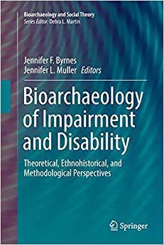 【预售】Bioarchaeology of Impairment and Disability: Theoretical, Ethnohistorical, and Methodological Perspectives