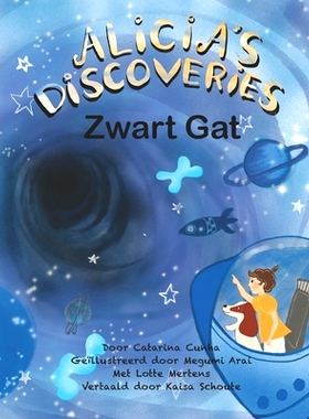 预订 Alicia’s Discoveries Zwart Gat: 9798883758439