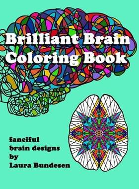 [预订]Brilliant Brain Coloring Book: fanciful brain designs 9780965246019