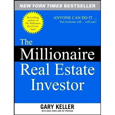 The Millionaire Real Estate Investor 百万富翁房地产投资者:任何人都可以做到: 9780071446372