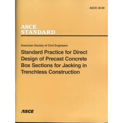 预订 Standard Practice for Direct Design of Precast Concrete Box Sections for Jacking in Trenchless Construction, ASCE 2