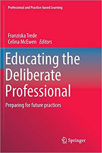 【预售】Educating the Deliberate Professional: Preparing for future practices