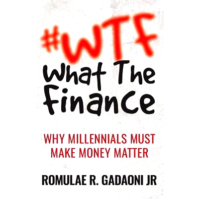 预订 #WTF What the Finance: Why Millennials Must Make Money Matter: 9781925471281