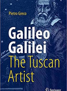 【预售】Galileo Galilei, the Tuscan Artist