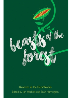 预订 Beasts of the Forest: Denizens of the Dark Woods 森林之兽：黑暗森林的居民: 9780861967407