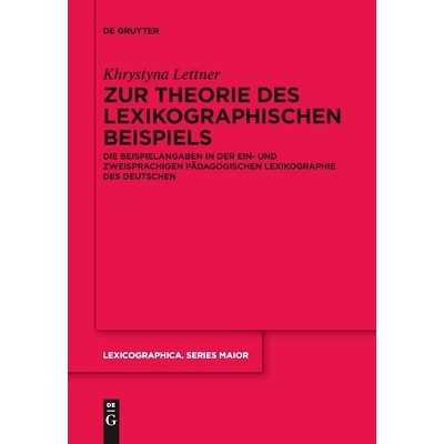 预订 Zur Theorie des lexikographischen Beispiels: Die Beispielangaben in der ein- und zweisprachigen pädagogischen Lexi