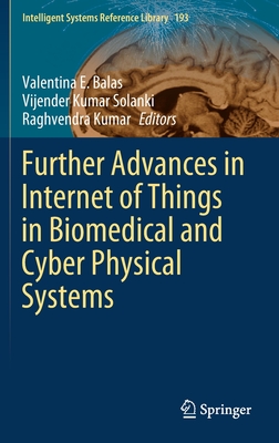 【预订】Further Advances in Internet of Things in Biomedical and Cyber Physical Systems