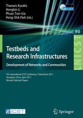 【预订】Testbeds and Research Infrastructure: Development of Networks and Communities