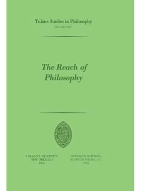 预订 The Reach of Philosophy: Essays in Honor of James Kern Feibleman: 9789024719471