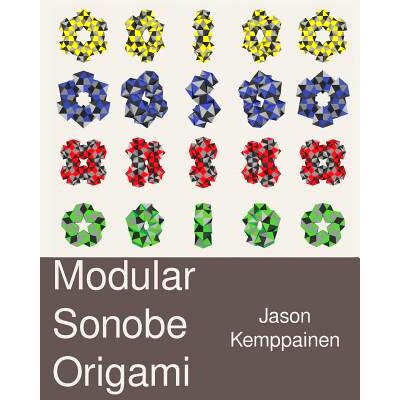 预订 Modular Sonobe Origami: 9781537454948