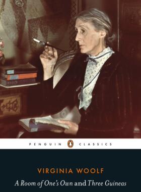 弗吉尼亚·伍尔夫 一间自己的房间 企鹅经典版 女性主义 三枚金币 英文原版 A Room of One's Own / Three Guineas Virginia Woolf