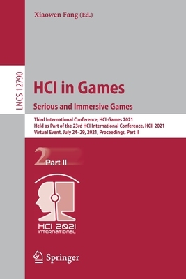 【预订】HCI in Games: Serious and Immersive Games