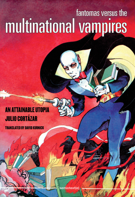 【预订】Fantomas Versus the Multinational Vampires
