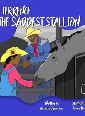 预订 Terrence the Saddest Stallion: 9781732482357