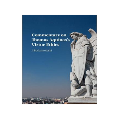 预订 Commentary on Thomas Aquinas's Virtue Ethics