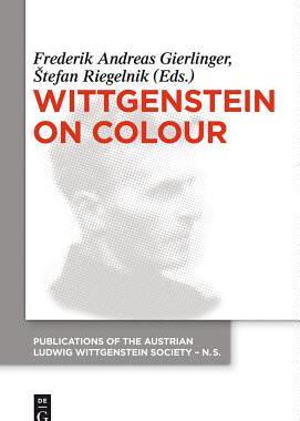 【预订】Wittgenstein on Colour 9783110554809