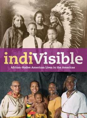预订 indiVisible: African-Native American Lives in the Americas