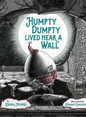 【预订】Humpty Dumpty Lived Near a Wall