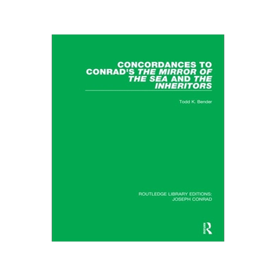 [预订]Concordances to Conrad’s The Mirror of the Sea and, The Inheritors