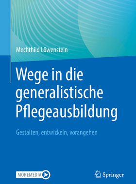 预订 Wege in die generalistische Pflegeausbildung