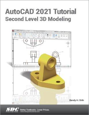 【预订】AutoCAD 2021 Tutorial Second Level 3D Modeling