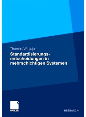预订 Standardisierungsentscheidungen in mehrschichtigen Systemen: Untersuchung am Beispiel serviceorientierter Architekt