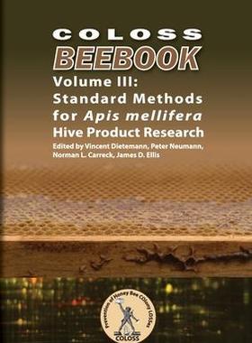 [预订]COLOSS BEEBOOK - Volume III: Standard Methods for Apis mellifera Hive Product Research 9781913811051