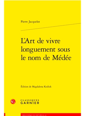 预订 L’Art de Vivre Longuement Sous Le Nom de Medee 以 Medee 之名长寿的艺术: 9782406112051